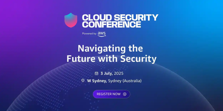 Themes from the Sydney Cloud Security Conference powered by AWS